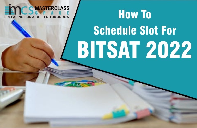 Slot for BITSAT 2022